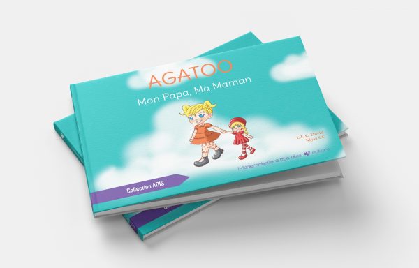 Agatoo « Mon Papa, ma Maman »